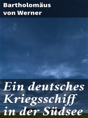 cover image of Ein deutsches Kriegsschiff in der Südsee